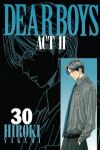 DEAR BOYS -ACT2-　全巻(1-30巻セット・完結)八神ひろき【1週間以内発送】