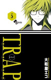 T.R.A.P. (5) 大和屋エコ