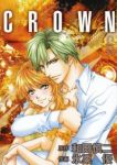 CROWN　全巻(1-6巻セット・完結)氷栗優【1週間以内発送】